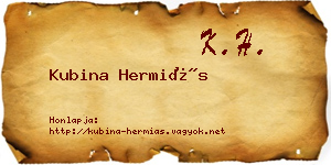 Kubina Hermiás névjegykártya